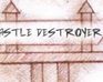 Castle Destroyer