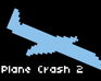 play Plane Crash 2: Hours To Death