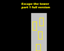 Escape The Tower Part 1 Full Edition