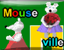 play Mouseville