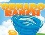 play Tornado Ranch