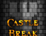 play Castle Break