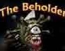 play The Beholder