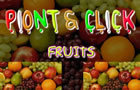 play Point And Click - Fruits