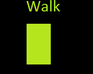 play Walk...