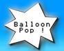 play Balloon Pop !