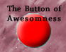 play The Button Of Awesomeness