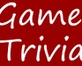 play Game Trivia