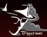 play Triggerman