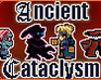 Ancient Cataclysm