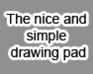 The Nice And Simple Drawing Pad
