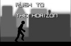 play Rush To The Horizon