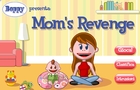 play Mom'S Revenge