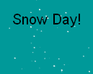 play Snow Day!