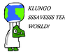 play Klungo Sssavesss Teh World!