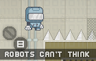 play Robots Can'T Think