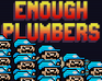 play Enough Plumbers
