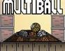 play Multiball