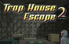 Trap House Escape-2