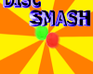 play Disc Smash