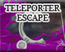 play Teleporter Escape