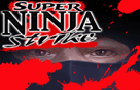 play Super Ninja Strike
