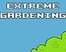 play Extreme Gardening