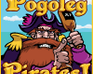 play Pogoleg Pirates