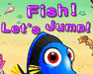 play Fish! Let'S Jump!