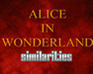 Alice In Wonderland Similarities