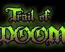 Trail Of Doom!
