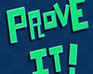 play Prove It!