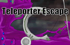 play Teleporter Escape