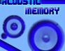play Acoustic Memory