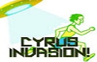 play Cyrus Invasion