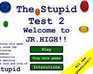 play The Stupid Test 2