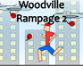 play Woodville Rampage 2