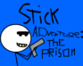 Stick Adventure: The Prison