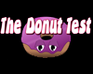play The Donut Test