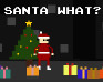 play Santa What??