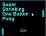 play Super Shrinking One Button Pong