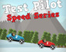 play Test Pilot: Speed Series