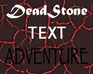 play Deadstone Text Adventure