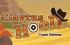 play Claytus Hood Towerdefense