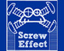 Screw Effect
