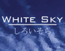 play White Sky