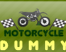 play Motorcycle Dummy