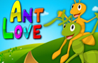 play Ant Love