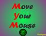 play Move Your Mouse 2