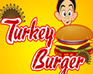 play Turkey Burger